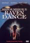 Mirror, Mirror 2: Raven Dance