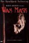 Wax Mask