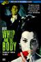 The Whip and the Body
