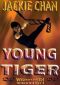 The Young Tiger