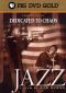 Ken Burns' Jazz, Episode 7: Dedicated to Chaos, 1940-1945