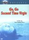 Go, Go Second Time Virgin