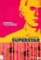 Superstar: The Life and Times of Andy Warhol