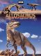 Allosaurus: A Walking with Dinosaurs Special