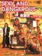 Sexy and Dangerous