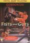 Fists and Guts