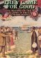 They Came For Good: A History of the Jews in the United States - Present at the Creation, 1654-1820
