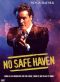 No Safe Haven