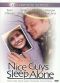 Nice Guys Sleep Alone