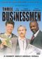 Three Businessmen