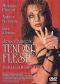 Tender Flesh