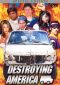 Destroying America