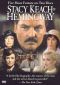 Stacy Keach as Hemingway