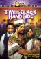 Five on the Black Hand Side