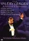 Valery Gergiev: In Rehearsal and Performance