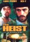The Heist