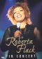Roberta Flack in Concert