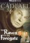 Cadfael: The Raven in the Foregate