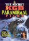The Secret KGB Paranormal Files