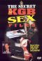 The Secret KGB Sex Files