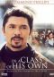 In a Class of His Own