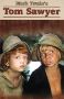 The Adventures of Tom Sawyer and Huckleberry Finn
