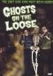 Ghosts on the Loose