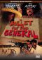 A Bullet for the General