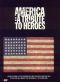 America: A Tribute to Heroes