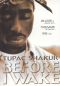 Tupac Shakur: Before I Wake