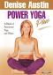 Denise Austin: Power Yoga Plus