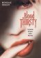 Blood Thirsty