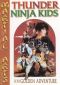 Thunder Ninja Kids in the Golden Adventure