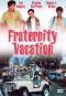 Fraternity Vacation