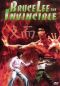 Bruce Lee: The Invincible