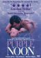 Purple Noon