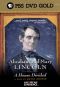 American Experience: Abraham and Mary Lincoln - A House Divided, Vol. 1