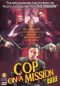 Cop on a Mission