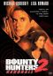 Bounty Hunters 2: Hardball