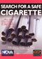 NOVA: Search for a Safe Cigarette