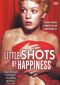 Little Shots of Happiness