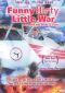 A Funny Dirty Little War