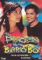 The Princess and the Barrio Boy