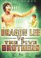 Dragon Lee vs. The Five Brothers