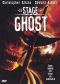 Stage Ghost