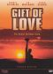 Gift of Love: The Daniel Huffman Story