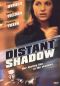 Distant Shadow