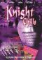Knight Chills