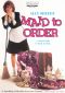 Maid to Order