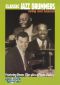 Classic Jazz Drummers: Swing and Beyond